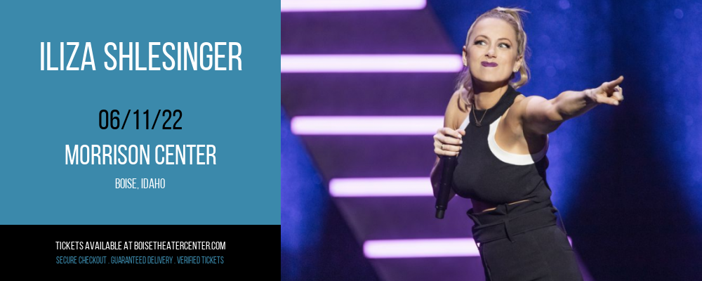 Iliza Shlesinger at Morrison Center tickets Iliza Shlesinger at Morrison Center
