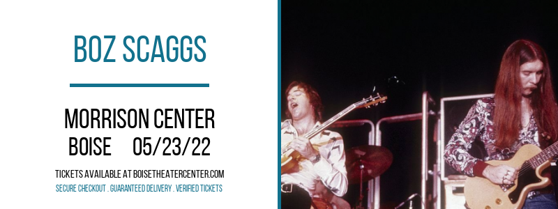 Boz Scaggs at Morrison Center tickets Boz Scaggs at Morrison Center