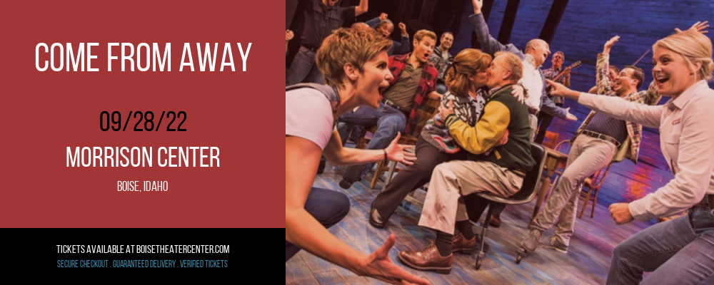 Come From Away at Morrison Center tickets Come From Away at Morrison Center