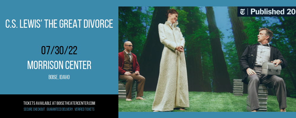 C.S. Lewis' The Great Divorce at Morrison Center tickets C.S. Lewis' The Great Divorce at Morrison Center
