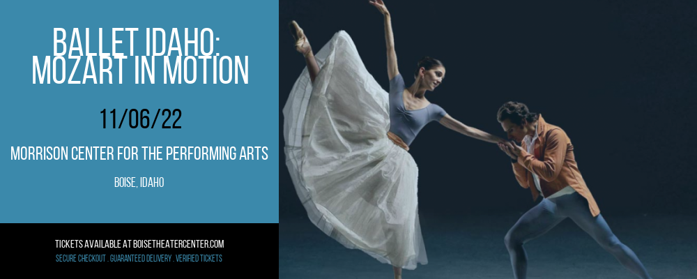 Ballet Idaho: Mozart In Motion at Morrison Center