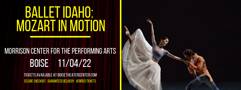 Ballet Idaho: Mozart In Motion at Morrison Center