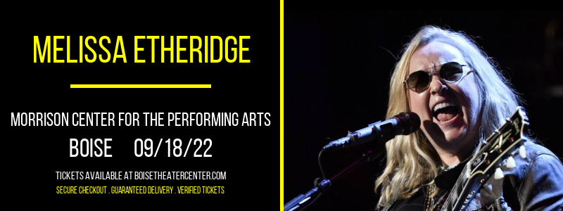 Melissa Etheridge at Morrison Center tickets Melissa Etheridge at Morrison Center