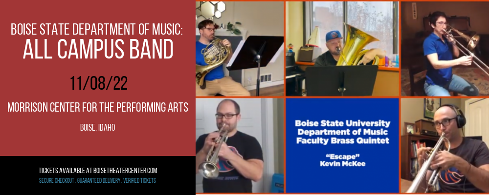 Boise State Department of Music: All Campus Band at Morrison Center tickets Boise State Department of Music: All Campus Band at Morrison Center