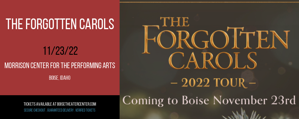 The Forgotten Carols at Morrison Center tickets The Forgotten Carols at Morrison Center
