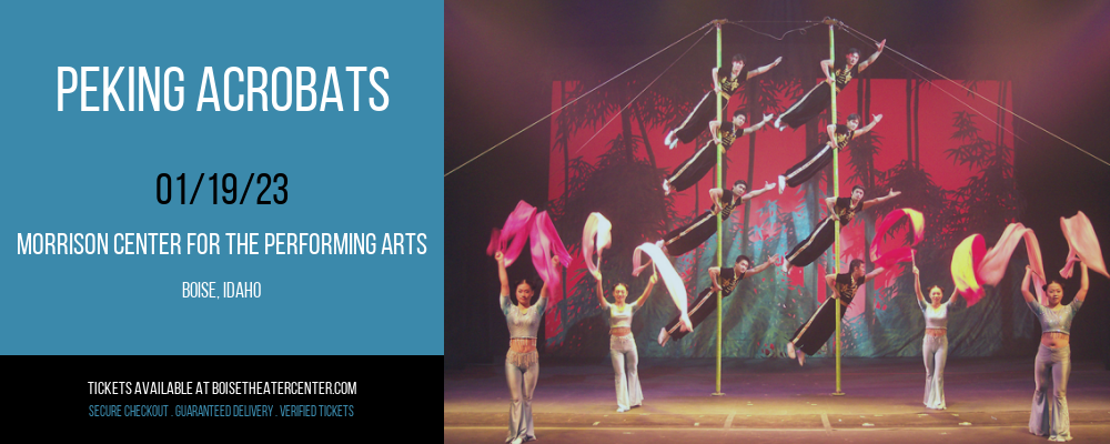 Peking Acrobats at Morrison Center tickets Peking Acrobats at Morrison Center