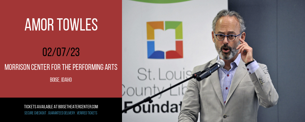 Amor Towles at Morrison Center tickets Amor Towles at Morrison Center