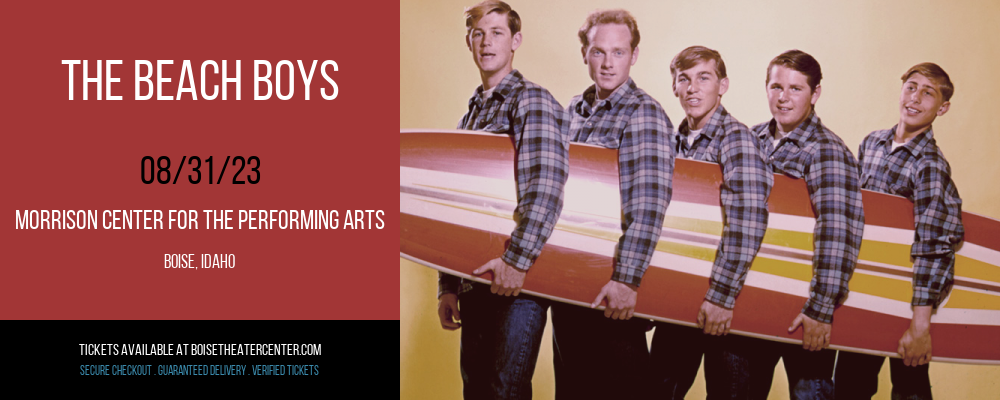 The Beach Boys at Morrison Center tickets The Beach Boys at Morrison Center