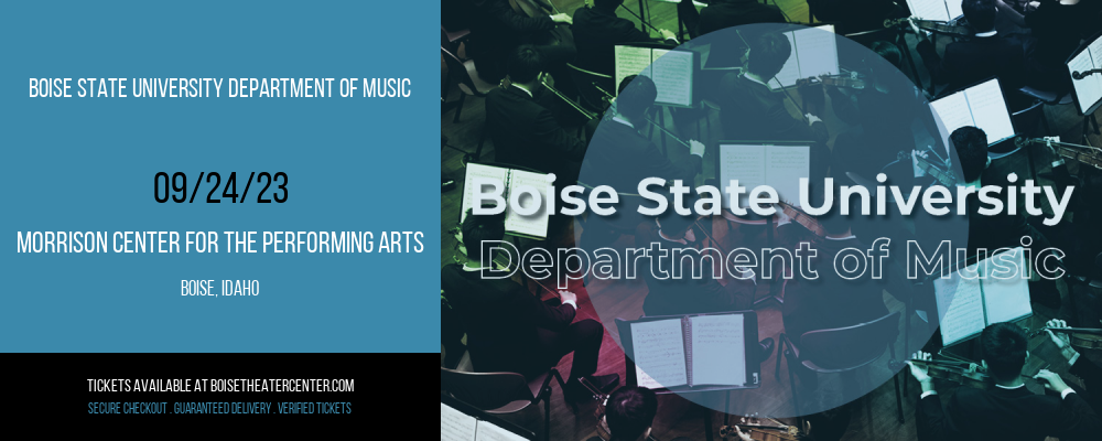 Boise State University Department of Music at Morrison Center