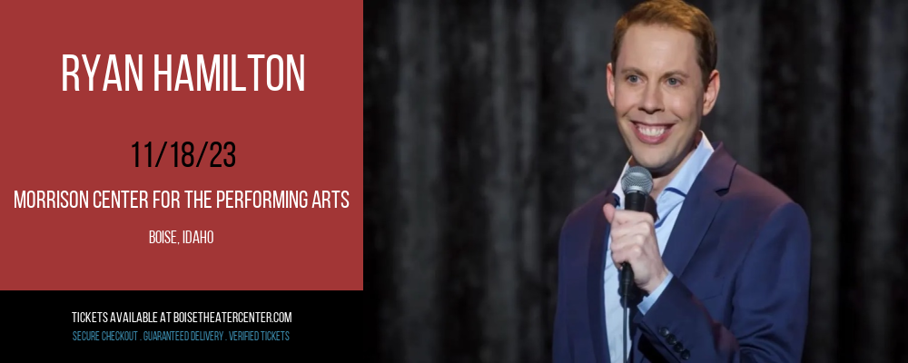 Ryan Hamilton at Morrison Center For The Performing Arts