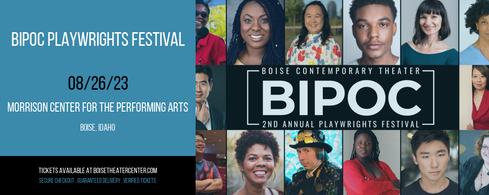 BIPOC Playwrights Festival at Morrison Center For The Performing Arts