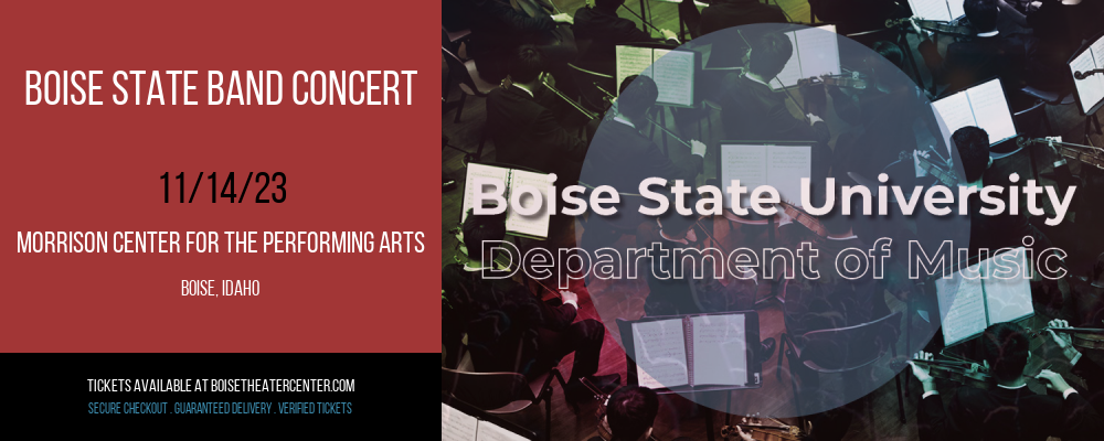Boise State Band Concert at Morrison Center For The Performing Arts