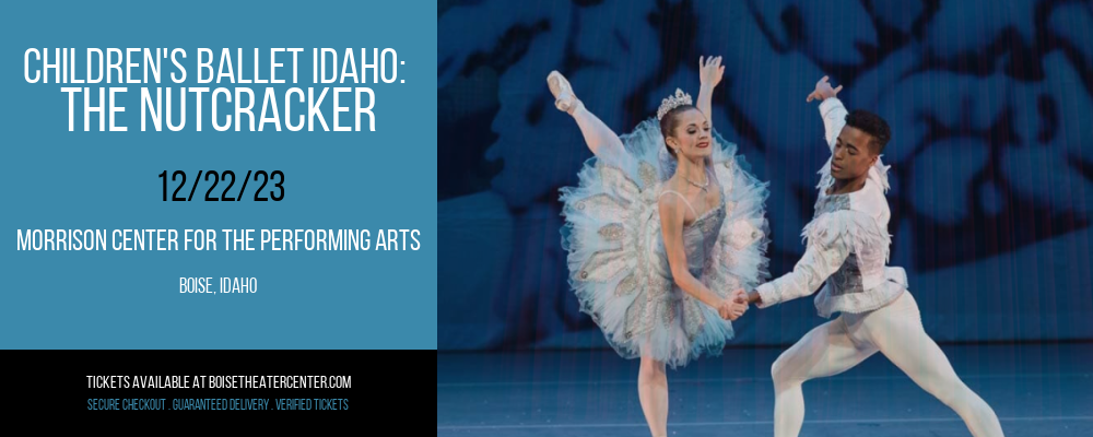Children's Ballet Idaho at Morrison Center For The Performing Arts