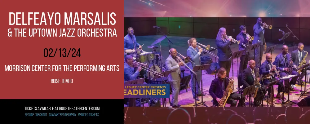 Delfeayo Marsalis & The Uptown Jazz Orchestra at Morrison Center For The Performing Arts