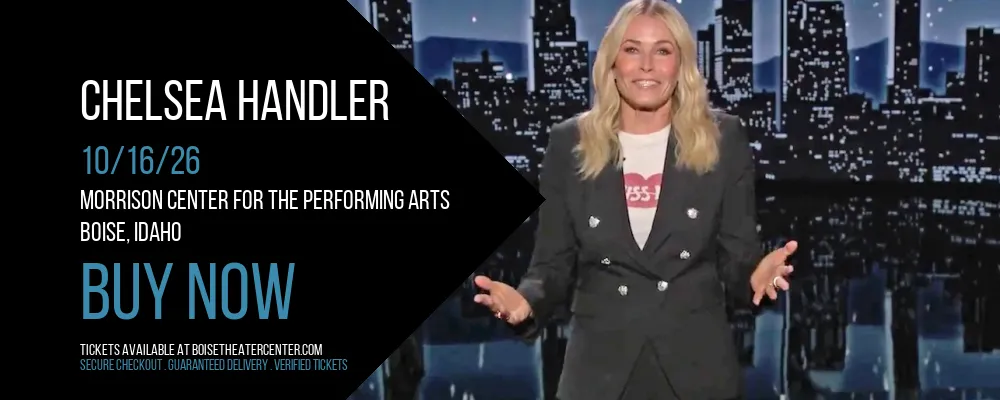 Chelsea Handler at Morrison Center For The Performing Arts