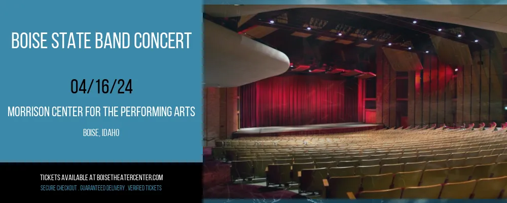 Boise State Band Concert at Morrison Center For The Performing Arts