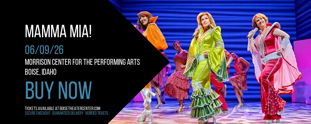Mamma Mia! at Morrison Center For The Performing Arts